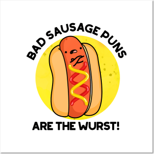 Bad Sausage Puns Are The Wurst Cute Food Pun Posters and Art